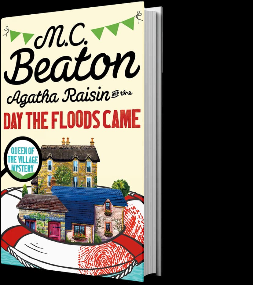 Cover of Agatha Raisin and the Day the Floods Came