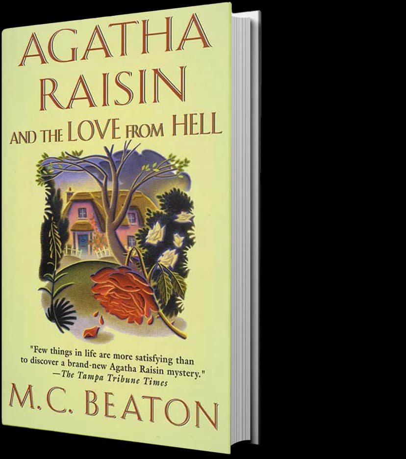 Cover of Agatha Raisin and the Love from Hell