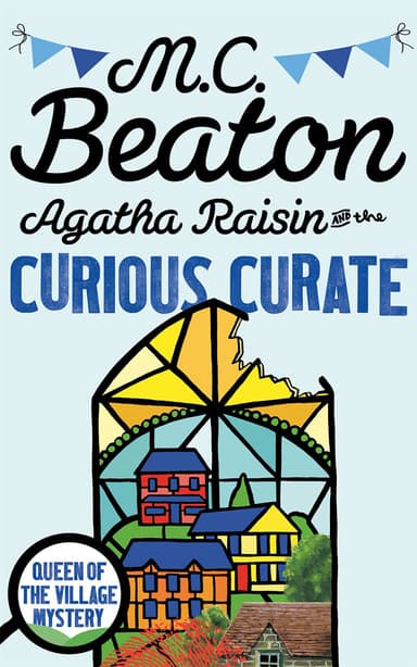 Cover of Agatha Raisin and the Curious Curate