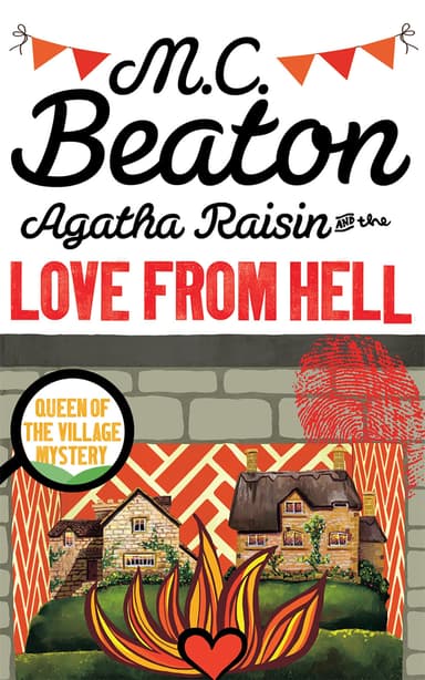Cover of Agatha Raisin and the Love from Hell